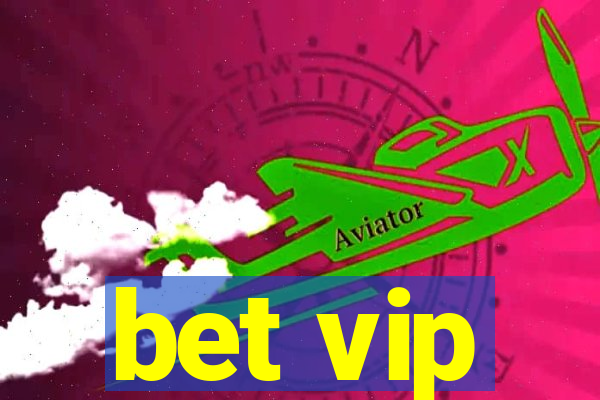 bet vip